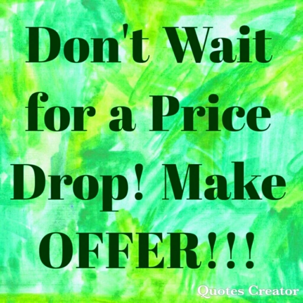 Don't ✋️ wait make an offer!
